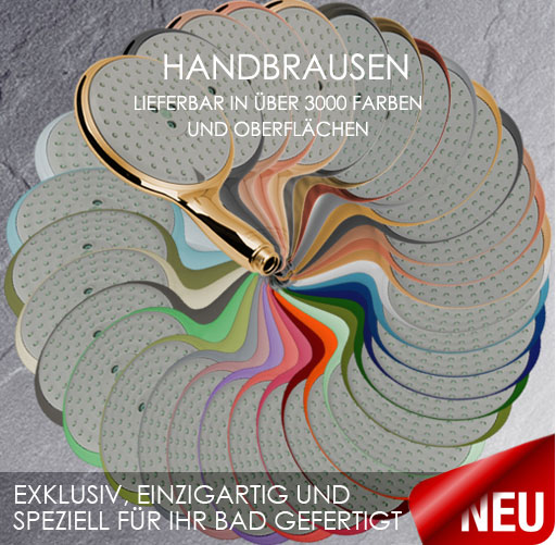 Handbrausen lieferbar in �ber 3000 Farben und Oberfl�chen